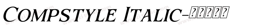 Compstyle Italic字体转换